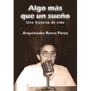 Algo más que un sueño. Una...