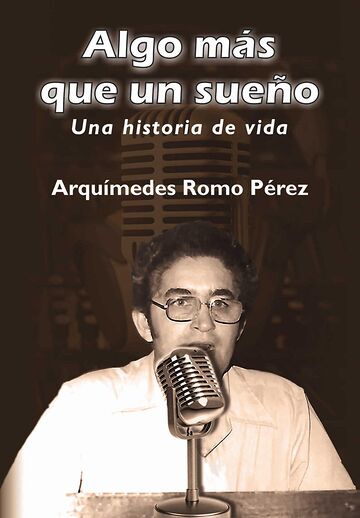 Algo más que un sueño. Una...
