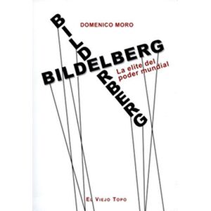Bilderberg. La elite del...