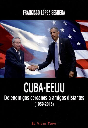 Cuba-EEUU. De enemigos...