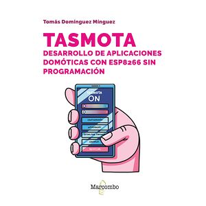 Tasmota. Desarrollo de...