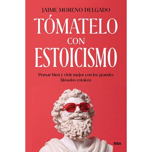 Tómatelo con estoicismo