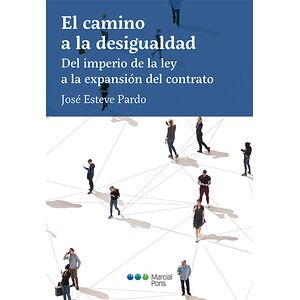 El camino a la desigualdad