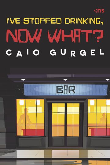 I'VE STOPPED DRINKING, NOW...