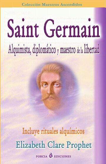 Saint Germain Alquimista,...