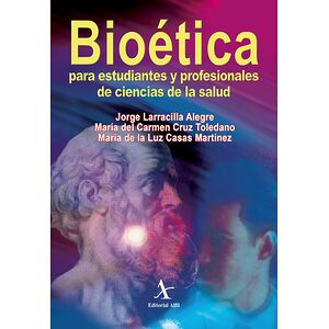 Bioética para estudiantes y...