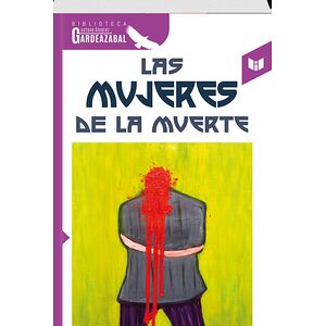 LAS MUJERES DE LA MUERTE