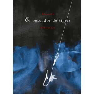 El pescador de tigres