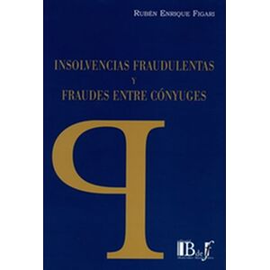 Insolvencias fraudulentas y...
