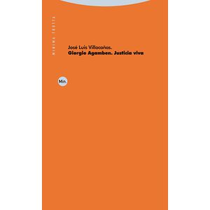 Giorgio Agamben. Justicia viva