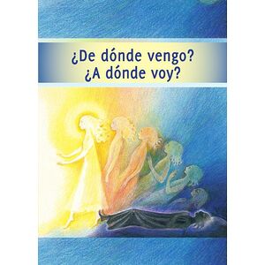 ¿De dónde vengo? ¿A dónde voy?