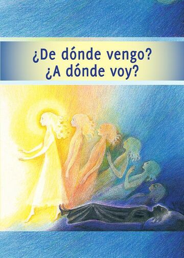 ¿De dónde vengo? ¿A dónde voy?