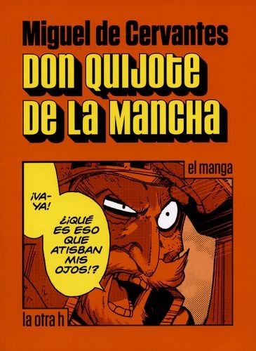 Don Quijote de la Mancha...