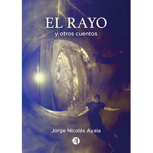 El Rayo y otros cuentos