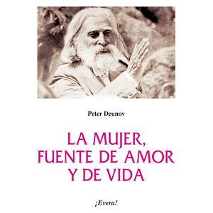 La mujer, fuente de amor y...