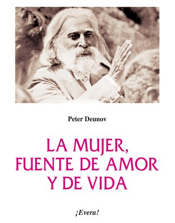 La mujer, fuente de amor y...
