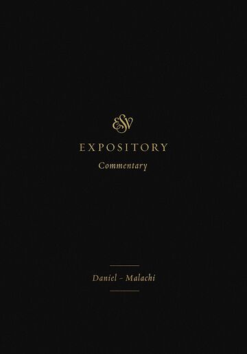 ESV Expository Commentary...