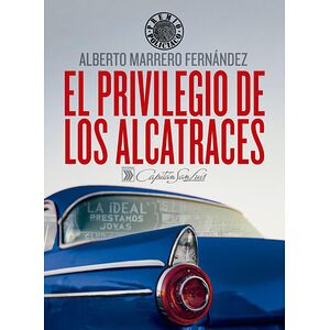 El privilegio de los...