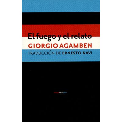 El fuego y el relato