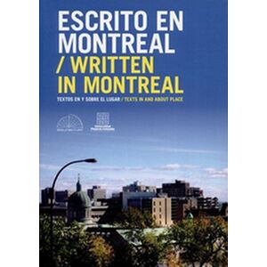Escrito en Montreal /...