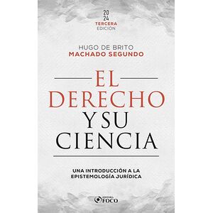 El Derecho y su Ciencia