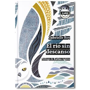 El río sin descanso