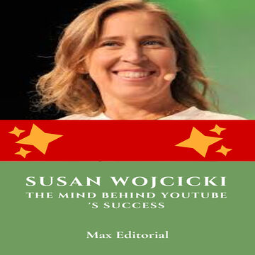 Susan Wojcicki: The Mind...
