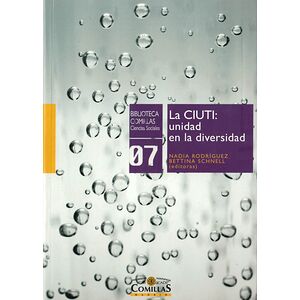 La CIUTI: unidad en la...
