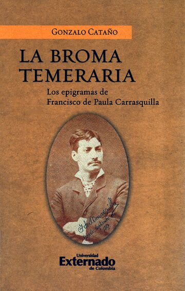 La broma temeraria. Los...