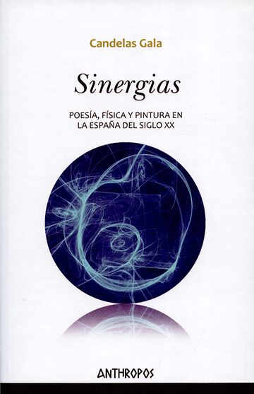 Sinergias. Poesía, física y...