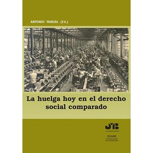 La huelga hoy en el Derecho...