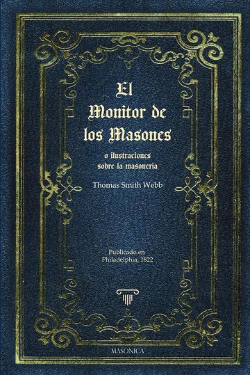El monitor de los masones o...