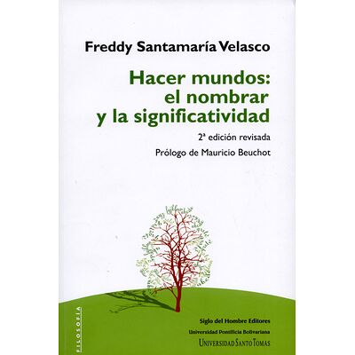 Hacer mundos: el nombrar y...