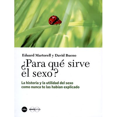 Para que sirve el sexo? La...