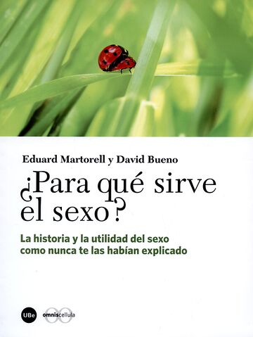 Para que sirve el sexo? La...