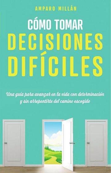Cómo tomar decisiones...