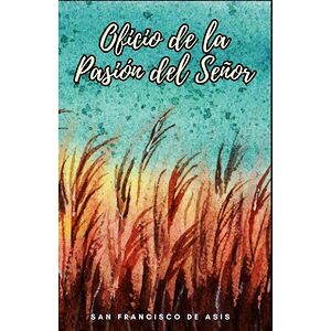 Oficio de la pasión del Señor