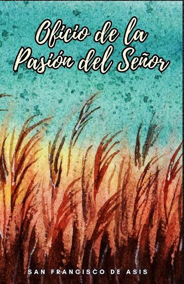 Oficio de la pasión del Señor