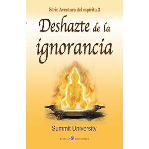 Deshazte de la Ignorancia