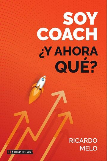 Soy coach. ¿Y ahora qué?