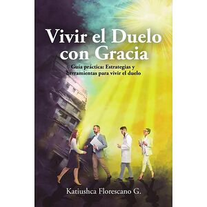 Vivir el Duelo con Gracia