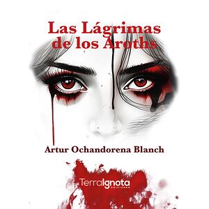 Las lágrimas de los Aroths