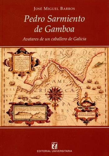 Pedro Sarmiento de Gamboa....