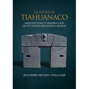 Las piedras de Tiahuanaco