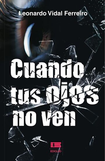 Cuando tus ojos no ven