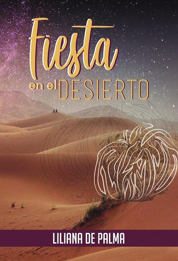 Fiesta en el desierto