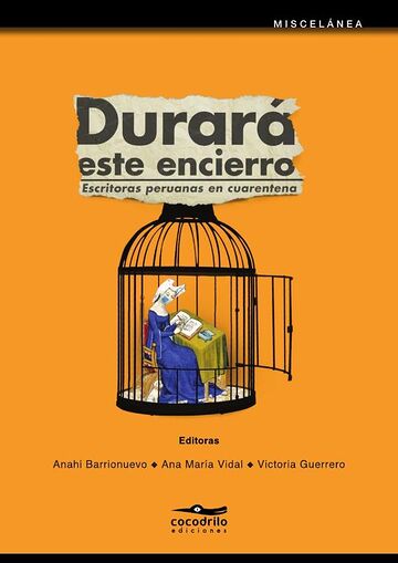 Durará este encierro