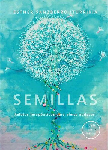 Semillas. Relatos...