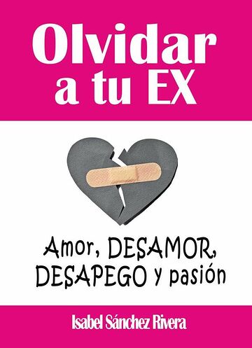 Olvidar a tu Ex. ”Amor,...