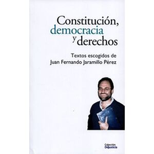 Constitución, democracia y...